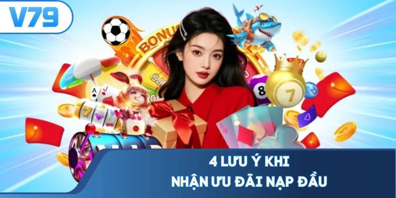 4-luu-y-khi-nhan-uu-dai-nap-dau 4 lưu ý khi nhận ưu đãi nạp đầu