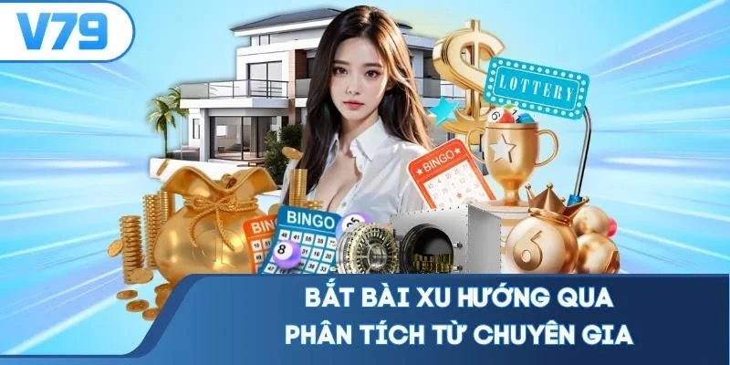 bat-bai-xu-huong-qua-phan-tich-tu-chuyen-gia Bắt bài xu hướng qua phân tích từ chuyên gia