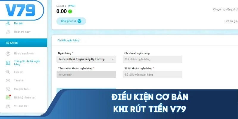dieu-kien-co-ban-khi-rut-tien-v79 Điều kiện cơ bản khi rút tiền V79