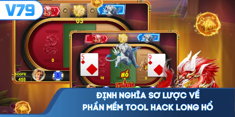 Định nghĩa sơ lược về phần mềm tool hack Long Hổ