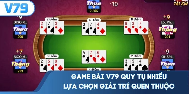 game-bai-v79-quy-tu-nhieu-lua-chon-giai-tri-quen-thuoc Game bài V79 quy tụ nhiều lựa chọn giải trí quen thuộc