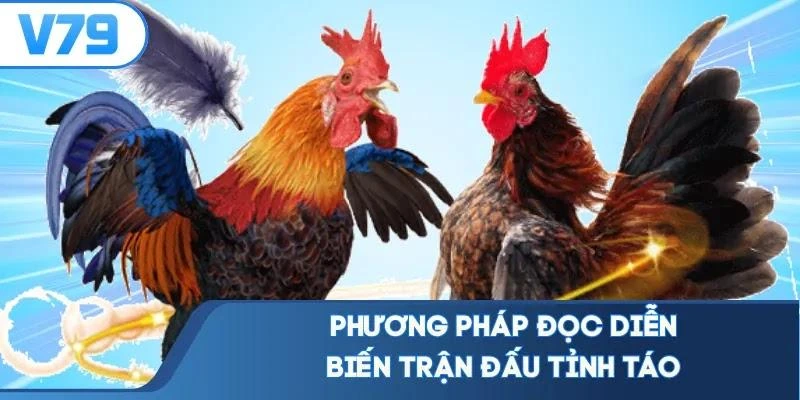 phuong-phap-doc-dien-bien-tran-dau-tinh-tao Phương pháp đọc diễn biến trận đấu tỉnh táo