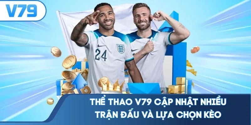 the-thao-v79-cap-nhat-nhieu-tran-dau-va-lua-chon-keo Thể thao V79 cập nhật nhiều trận đấu và lựa chọn kèo